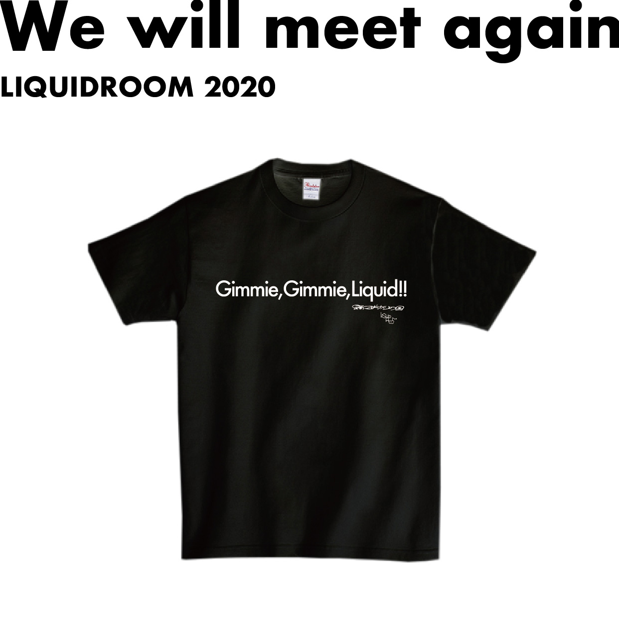 LIQUIDROOMのメッセージTシャツプロジェクトに幻の対バン企画を控え